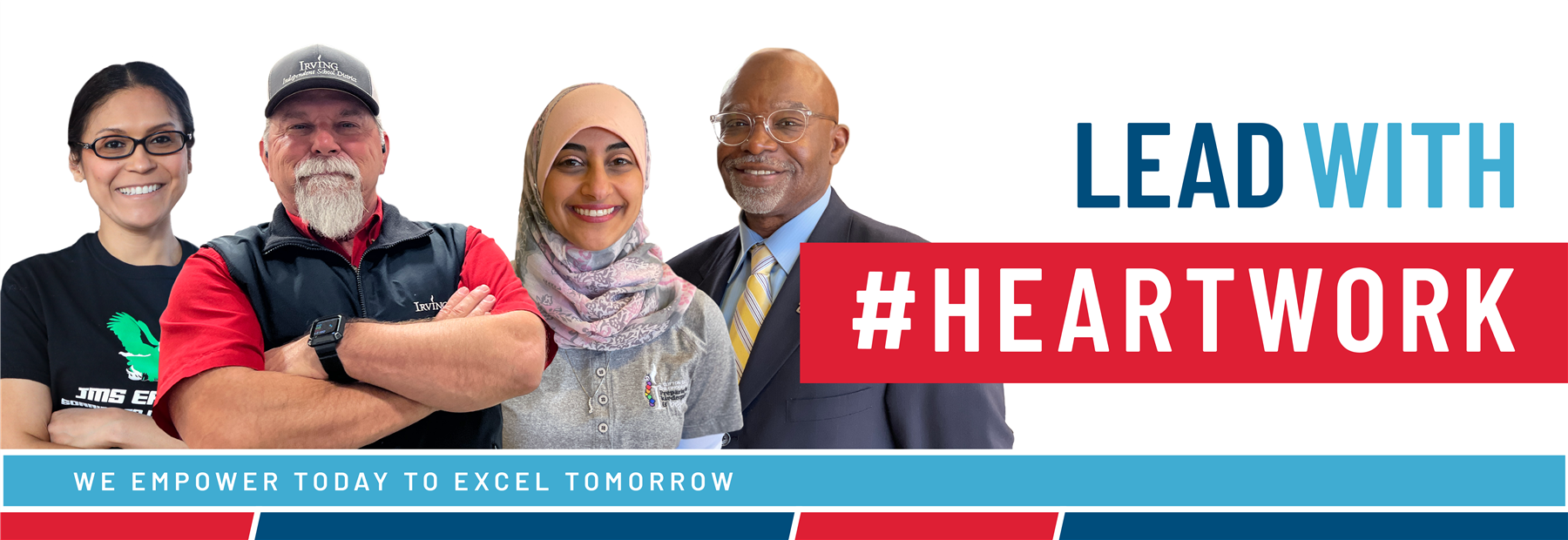 Lead with #Heartwork - We Empower Today to Excel Tomorrow
