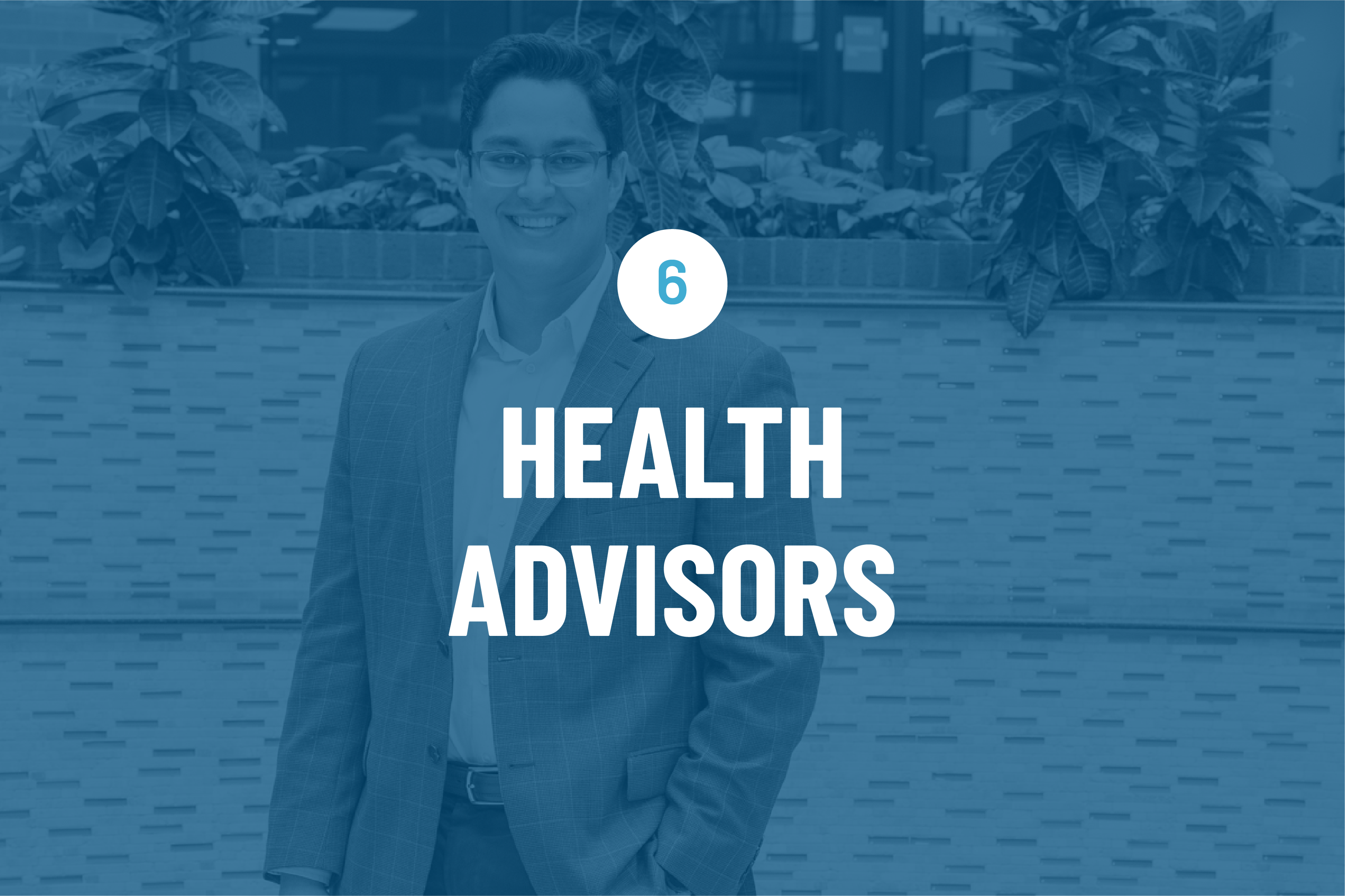 6 - Health Advisors