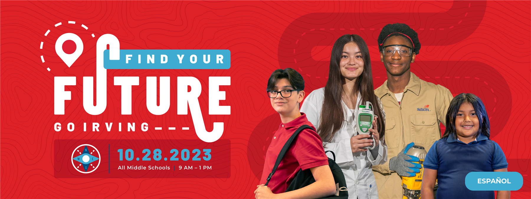 Go Irving: Find Your Future - 10-28-23 - All Middle Schools | 9 AM - 1 PM