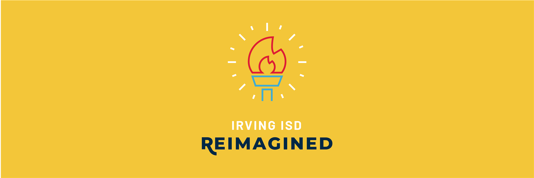 Irving ISD Reimagined